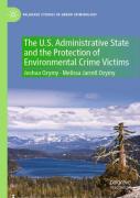 The U.S. Administrative State And The Protection Of Environmental Crime Victims