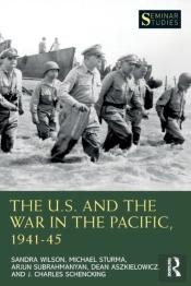 The U.S. And The War In The Pacific, 1941â€“45