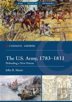 The U.S. Army, 1783â€“1811