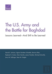 The U.S. Army And The Battle For Baghdad