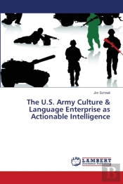 The U.S. Army Culture & Language Enterprise As Actionable Intelligence