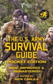 The Us Army Survival Guide - Pocket Edition