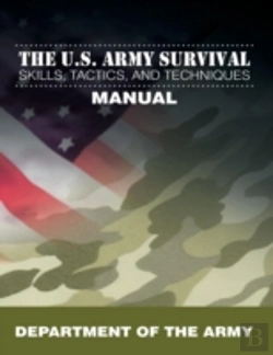 Bertrand.pt - The U.S. Army Survival Skills, Tactics, And Techniques Manual