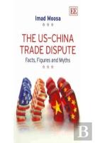 The Us-China Trade Dispute