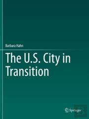 The U.S. City In Transition