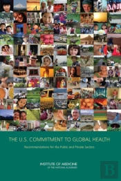 The U.S. Commitment To Global Health