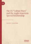 The Us ''Culture Wars'' And The Anglo-American Special Relationship