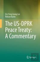 The Us-Dprk Peace Treaty: A Commentary