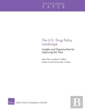 The U.S. Drug Policy Landscape