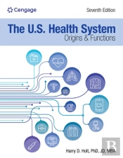 The U.S. Health System: Origins And Functions