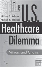 The Us Healthcare Dilemma