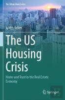 The Us Housing Crisis
