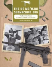 The Us M3/M3a1 Submachine Gun