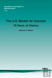 The U.S. Market For Uranium
