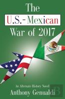 The U.S.-Mexican War Of 2017