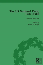 The Us National Debt, 1787-1900 Vol 4
