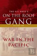 The Us Navy'S On-The-Roof Gang