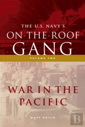 The Us Navy'S On-The-Roof Gang