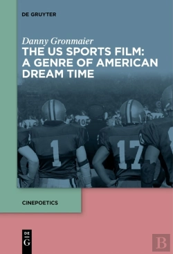Bertrand.pt - The Us Sports Film: A Genre Of American Dream Time