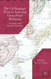 The Us Strategic Pivot To Asia And Cross-Strait Relations