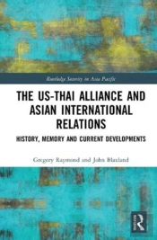 The Us-Thai Alliance And Asian International Relations