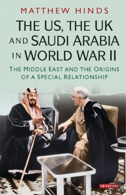 Bertrand.pt - The Us, The Uk And Saudi Arabia In World War Ii