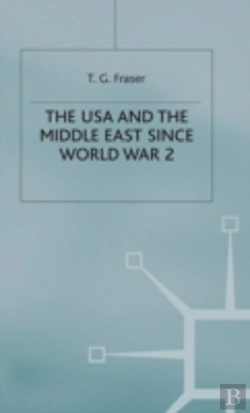 Bertrand.pt - The Usa And The Middle East Since World War 2