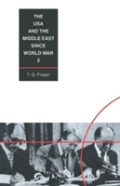 The Usa And The Middle East Since World War 2