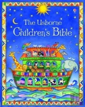 The Usborne Children'S Bible