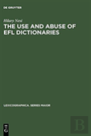 The Use And Abuse Of Efl Dictionaries
