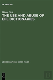 The Use And Abuse Of Efl Dictionaries