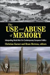 The Use And Abuse Of Memory