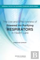 The Use And Effectiveness Of Powered Air Purifying Respirators In Health Care