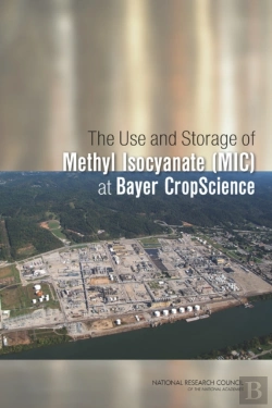 Bertrand.pt - The Use And Storage Of Methyl Isocyanate (Mic) At Bayer Cropscience