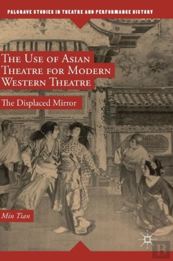 Bertrand.pt - The Use Of Asian Theatre For Modern Western Theatre