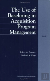 The Use Of Baselining In Acquisition Program Management