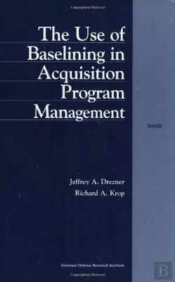 Bertrand.pt - The Use Of Baselining In Acquisition Program Management