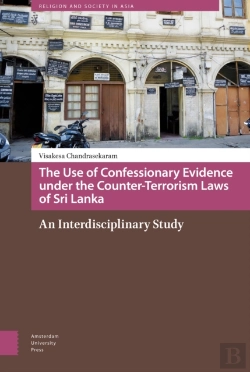 Bertrand.pt - The Use Of Confessionary Evidence Under The Counter-Terrorism Laws Of Sri Lanka