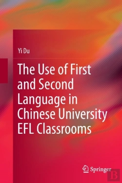 Bertrand.pt - The Use Of First And Second Language In Chinese University Efl Classrooms