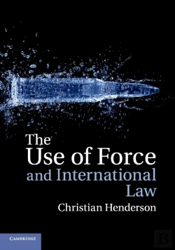 Bertrand.pt - The Use Of Force And International Law