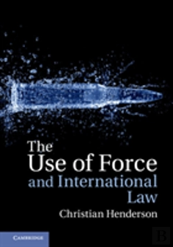 Bertrand.pt - The Use Of Force And International Law
