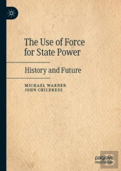 The Use Of Force For State Power