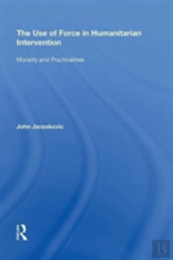 Bertrand.pt - The Use Of Force In Humanitarian Intervention