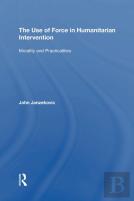 The Use Of Force In Humanitarian Intervention