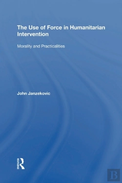 Bertrand.pt - The Use Of Force In Humanitarian Intervention