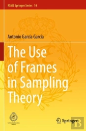 The Use Of Frames In Sampling Theory