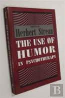 The Use Of Humor In Psychotherapy