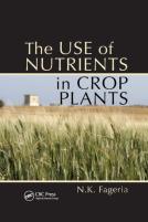 The Use Of Nutrients In Crop Plants