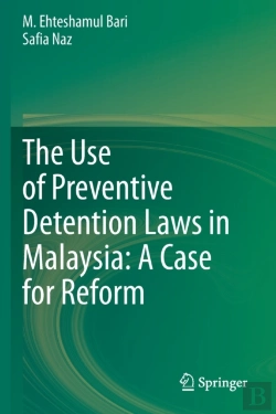 Bertrand.pt - The Use Of Preventive Detention Laws In Malaysia: A Case For Reform