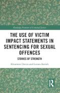 The Use Of Victim Impact Statements In Sentencing For Sexual Offences